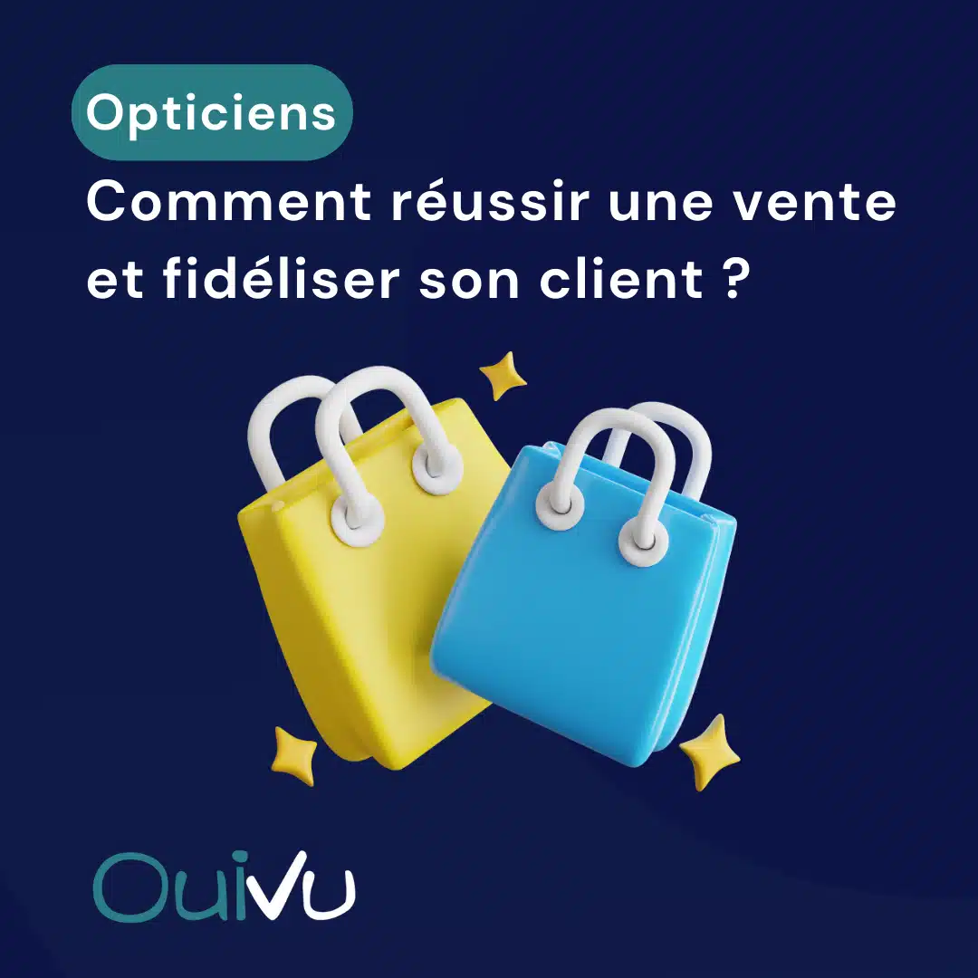 OuiVu - Réussir une vente et fidéliser son client