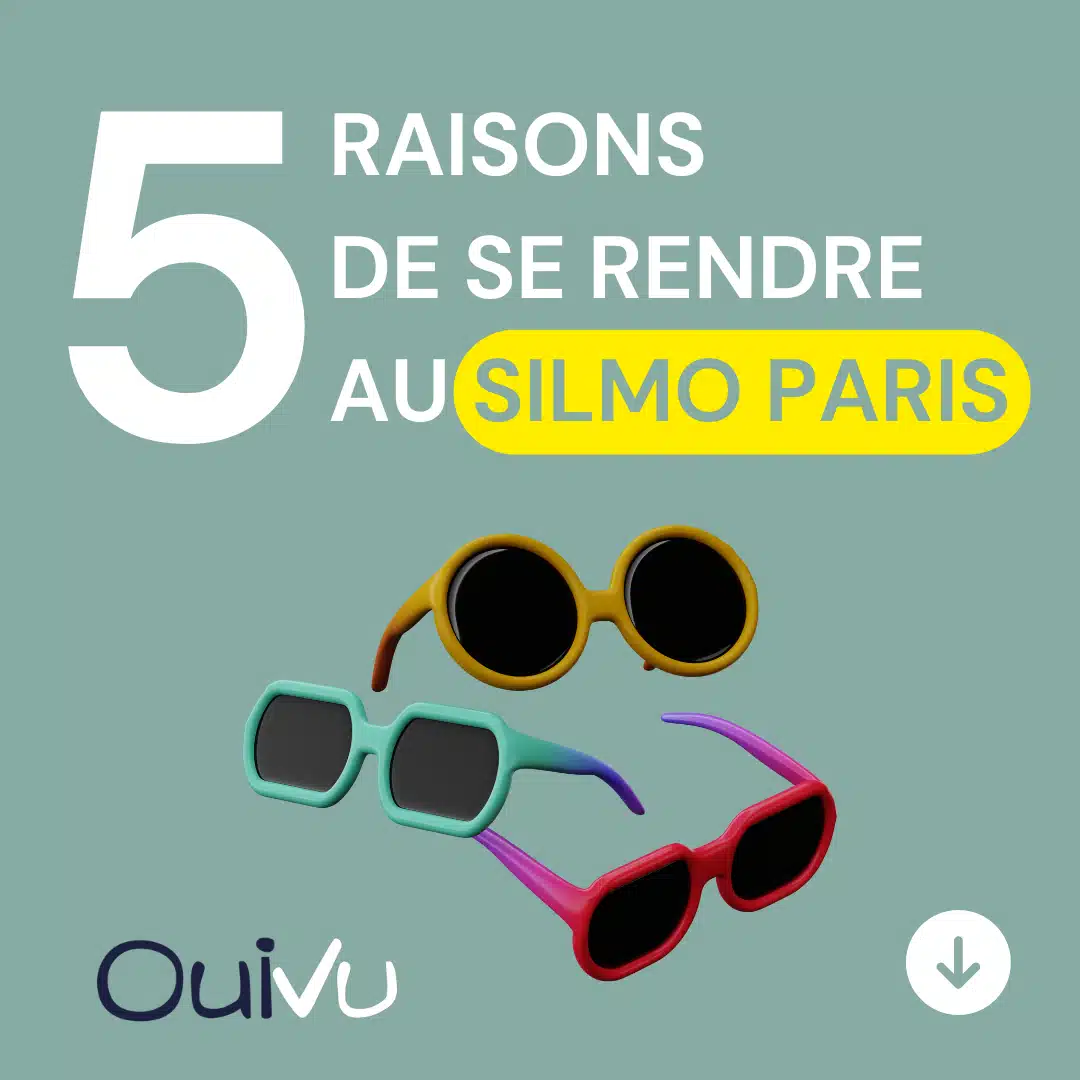 OuiVu-5-raisons-d-aller-au-silmo-paris